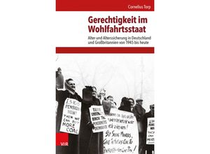9783525301685 - Gerechtigkeit im Wohlfahrtsstaat - Cornelius Torp Gebunden