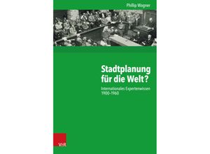 9783525370445 - Stadtplanung für die Welt? - Phillip Wagner Gebunden