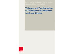 9783525373187 - Bad Wiesseer Tagungen des Collegium Carolinum   Band 042   Variations and Transformations of Childhood in the Bohemian Lands and Slovakia Gebunden