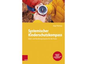 9783525400173 - Systemischer Kinderschutzkompass - Anja Thürnau Kartoniert (TB)