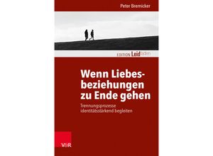 9783525400319 - Wenn Liebesbeziehungen zu Ende gehen - Peter Bremicker Kartoniert (TB)