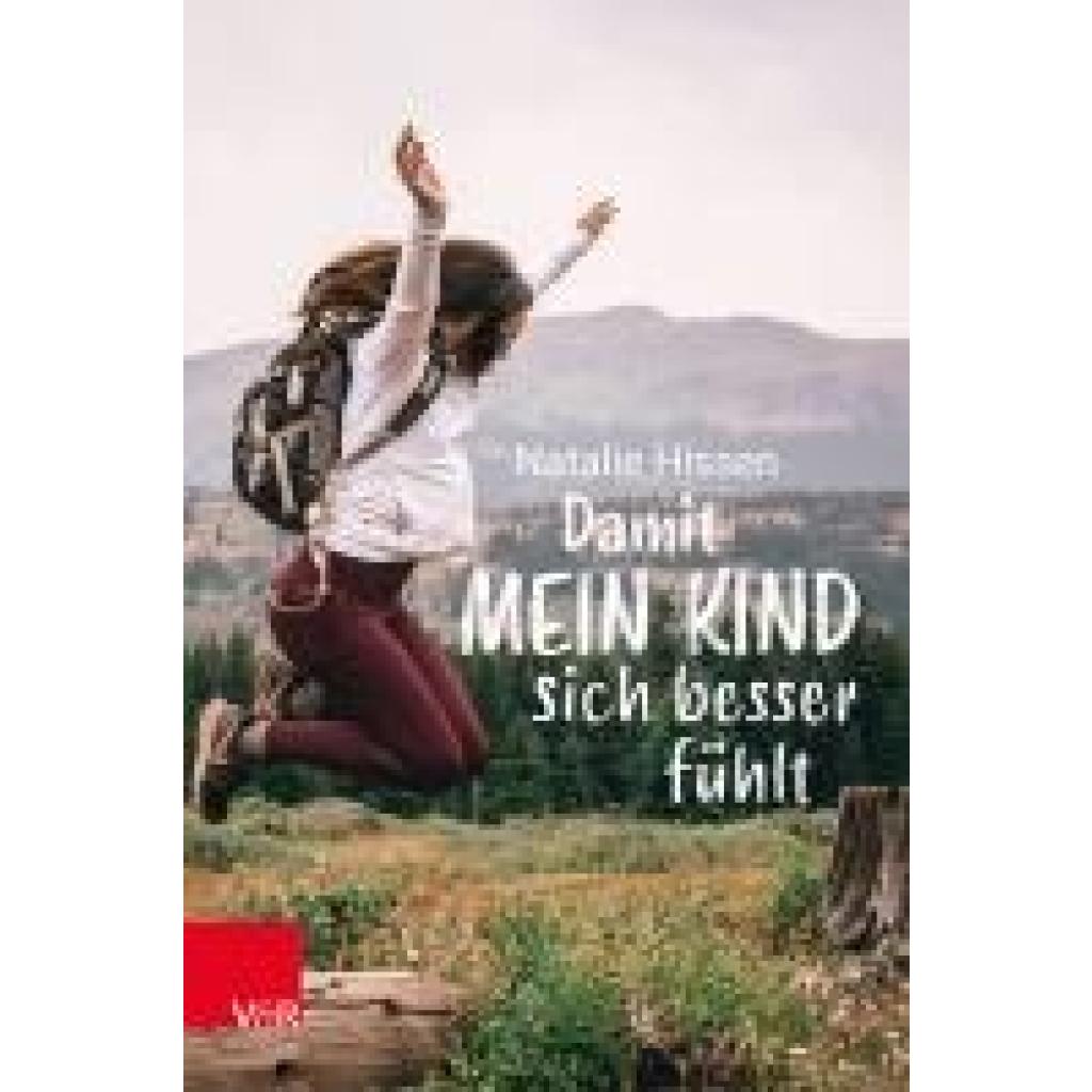 9783525400470 - Hissen Natalie Damit mein Kind sich besser fühlt