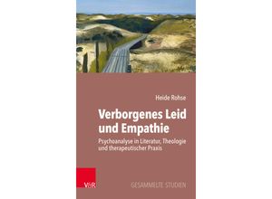 9783525408155 - Verborgenes Leid und Empathie - Heide Rohse Kartoniert (TB)