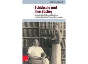 9783525500316 - Schicksale und ihre Bücher - Julia Schneidawind Gebunden