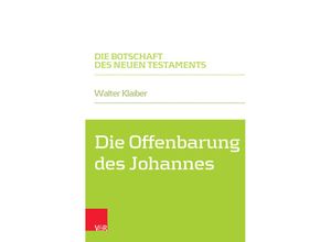 9783525500415 - Die Offenbarung des Johannes - Walter Klaiber Gebunden