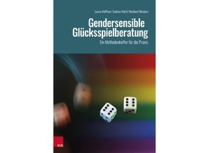 9783525600238 - Gendersensible Glücksspielberatung - Laura Häffner Sabine Härtl Norbert Wodarz Kartoniert (TB)