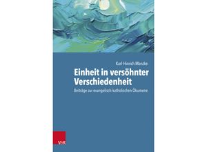 9783525600290 - Einheit in versöhnter Verschiedenheit - Karl-Hinrich Manzke Gebunden