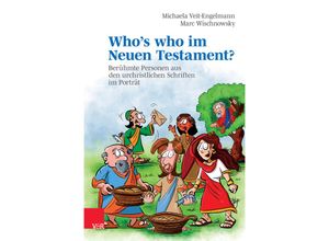 9783525630686 - Whos who im Neuen Testament? - Michaela Veit-Engelmann Marc Wischnowsky Gebunden