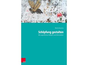 9783525702635 - Schöpfung gestalten - Marita Koerrenz Kartoniert (TB)