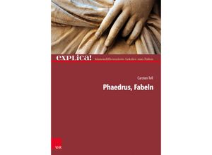 9783525711378 - explica! - binnendifferenzierte Lektüre zum Falten   Phaedrus Fabeln - Carsten Tell Kartoniert (TB)