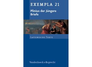 9783525716304 - Exempla   Heft 021   Plinius der Jüngere Briefe - Briefe Plinius der Jüngere Kartoniert (TB)