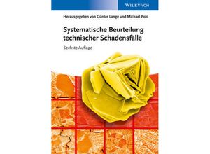 9783527325306 - Systematische Beurteilung technischer Schadensfälle Gebunden