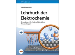 9783527327843 - Lehrbuch der Elektrochemie - Gunther Wittstock Gebunden