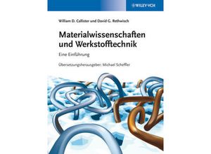 9783527330072 - Materialwissenschaften und Werkstofftechnik - William D Callister David G Rethwisch Gebunden