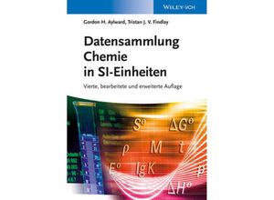 9783527330928 - Datensammlung Chemie in SI-Einheiten - Gordon H Aylward Tristan J V Findlay Kartoniert (TB)