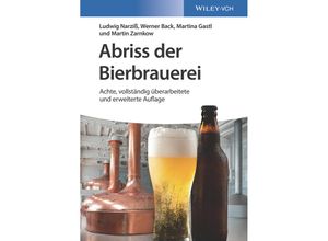 9783527340361 - Abriss der Bierbrauerei - Ludwig Narziß Werner Back Martina Gastl Martin Zarnkow Kartoniert (TB)