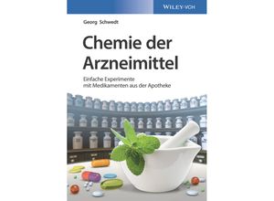 9783527345038 - Chemie der Arzneimittel - Georg Schwedt Kartoniert (TB)