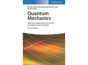 9783527345540 - Quantum Mechanics - Claude Cohen-Tannoudji Franck Laloe Frank Laloe Gebunden