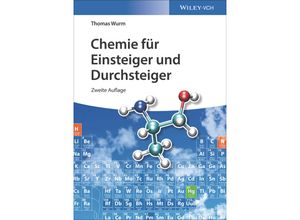 9783527345861 - Chemie für Einsteiger und Durchsteiger - Thomas Wurm Kartoniert (TB)