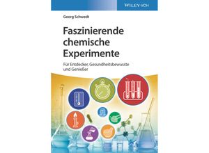 9783527346240 - Faszinierende chemische Experimente - Georg Schwedt Kartoniert (TB)