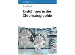 9783527352494 - Einführung in die Chromatographie - Georg Schwedt Kartoniert (TB)