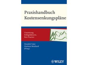 9783527505708 - Praxishandbuch Kostensenkungspläne Gebunden