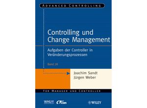 9783527505784 - Controlling und Change Management - Joachim Sandt Jürgen Weber Kartoniert (TB)