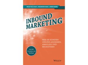 9783527509522 - Brian Halligan - GEBRAUCHT Inbound-Marketing Wie Sie Kunden online anziehen abholen und begeistern - Preis vom 02102023 050404 h