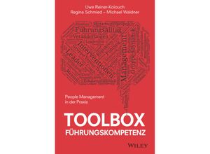 9783527509942 - Toolbox Führungskompetenz - Uwe Reiner-Kolouch Regina Schmied Michael Waldner Gebunden