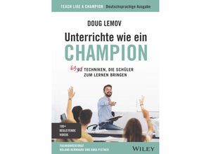 9783527511174 - Unterrichte wie ein Champion - Doug Lemov Kartoniert (TB)