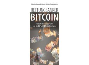 9783527511280 - Rettungsanker Bitcoin - Sebastian Markowsky Simone Matthaei Philipp Sandner Gebunden