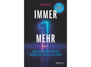 9783527511402 - Immer eins mehr! - Ed Mylett Gebunden