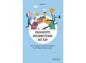 9783527511860 - Engagierte Mitarbeitende mit EAP - Karin Esch Gebunden