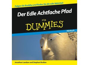 9783527704385 - Der Edle Achtfache Pfad für DummiesAudio-CD - Jonathan Landaw Stephan Bodian (Hörbuch)