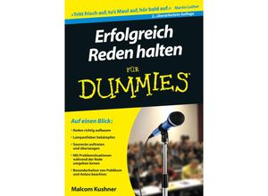 9783527707515 - Erfolgreich Reden halten für Dummies - Malcolm Kushner Kartoniert (TB)