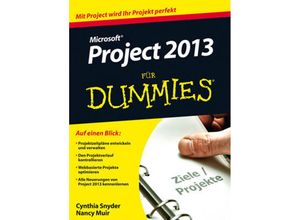 9783527709366 - Microsoft Project 2013 für Dummies - Cynthia Snyder Stackpole Nancy C Muir Kartoniert (TB)