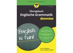 9783527715312 - für Dummies   Übungsbuch Englische Grammatik für Dummies - Lars M Blöhdorn Denise Hodgson-Möckel Kartoniert (TB)