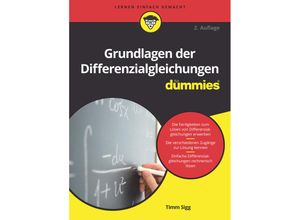 9783527715572 - für Dummies   Grundlagen der Differenzialgleichungen für Dummies - Timm Sigg Kartoniert (TB)