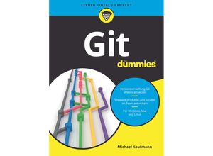 9783527716975 - Git für Dummies - Michael Kaufmann Kartoniert (TB)