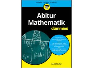 9783527718580 - Abitur Mathematik für Dummies - André Fischer Kartoniert (TB)