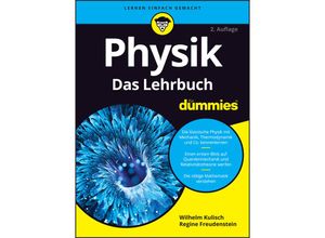 9783527720040 - Physik für Dummies Das Lehrbuch - Wilhelm Kulisch Regine Freudenstein Kartoniert (TB)