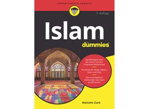 9783527720231 - Islam für Dummies - Malcolm R Clark Kartoniert (TB)