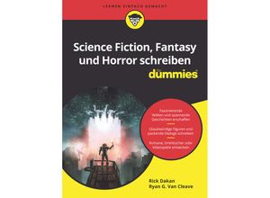 9783527720750 - Science-Fiction Fantasy und Horror schreiben für Dummies - Rick Dakan Ryan G Van Cleave Kartoniert (TB)