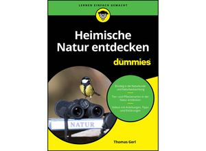 9783527720989 - Heimische Natur entdecken für Dummies - Thomas Gerl Kartoniert (TB)