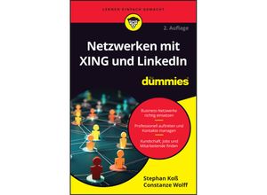 9783527721603 - Netzwerken mit XING und LinkedIn für Dummies - Stephan Koß Constanze Wolff Kartoniert (TB)