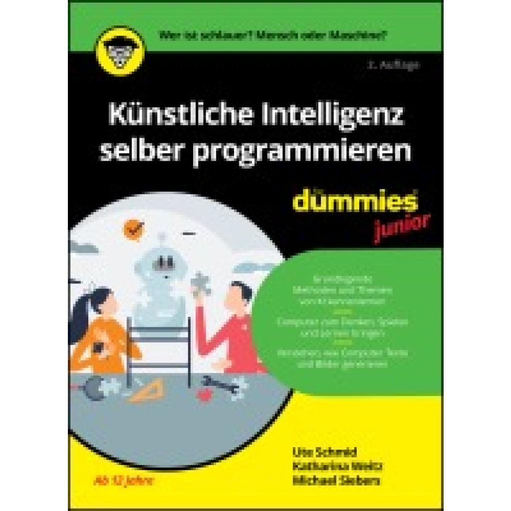9783527721887 - Schmid Ute Künstliche Intelligenz selber programmieren für Dummies Junior