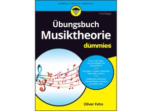 9783527722068 - Übungsbuch Musiktheorie für Dummies - Oliver Fehn Kartoniert (TB)