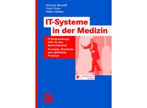 9783528059040 - IT-Systeme in der Medizin - Hartmut Bärwolff Frank Victor Volker Hüsken Kartoniert (TB)