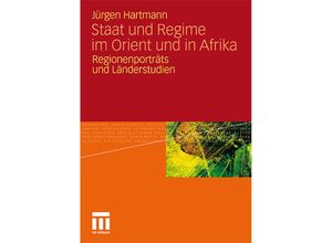 9783531180427 - Staat und Regime im Orient und in Afrika - Jürgen Hartmann Kartoniert (TB)