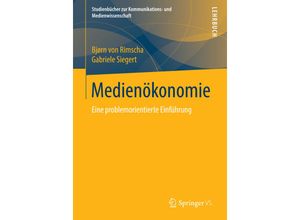 9783531188010 - Bjorn von Rimscha - GEBRAUCHT Medienökonomie (Studienbücher zur Kommunikations- und Medienwissenschaft) - Preis vom 02062023 050629 h